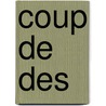 Coup De Des door Xavier Costa