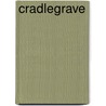 Cradlegrave by John Smith