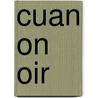 Cuan On Oir by John Hurley