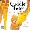 Cuddle Bear by Claire Freedman