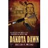 Dakota Dawn by Lauraine Snellling