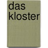 Das Kloster door Niklaus Kuster