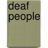 Deaf People door Jean Andrews