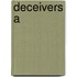 Deceivers A