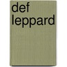 Def Leppard door Ross Halfin