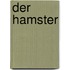 Der Hamster