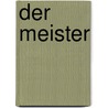 Der Meister door Herbert Rosendorfer