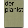 Der Pianist door Wladyslaw Szpilman