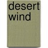 Desert Wind door Betty Webb