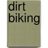 Dirt Biking