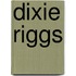 Dixie Riggs