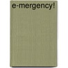 E-Mergency! by Tom Lichtenheld