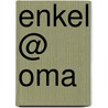 Enkel @ Oma door Margret Limbach