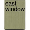 East Window door W.S. Merwin