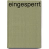 Eingesperrt door Brian Keene