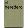 El Heredero door Jose Marina Merino