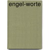 Engel-Worte by Doreen Virtue