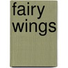 Fairy Wings door E.D. Baker
