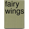 Fairy Wings by E.D. Baker