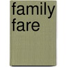 Family Fare door Eric Barnard