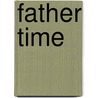 Father Time door M.L. White