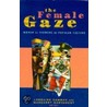 Female Gaze by Margaret Marshment