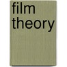 Film Theory door Warren Buckland