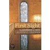 First Sight by Laurence Freeman
