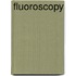 Fluoroscopy