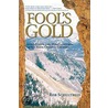 Fool's Gold by William R. Johnson