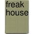 Freak House