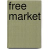Free Market by John McBrewster
