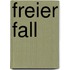 Freier Fall