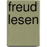 Freud lesen door Jean-Michel Quinodoz