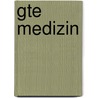Gte Medizin by Florian Steger