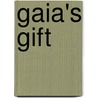 Gaia's Gift door Anne Primavesi