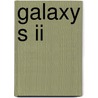 Galaxy S Ii door Preston Gralla