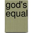 God's Equal