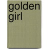 Golden Girl door Cathy Hopkins
