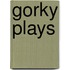 Gorky Plays
