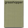 Grasshopper by M.A. Griffiths