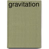 Gravitation door Ulrich E. Schröder