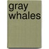 Gray Whales