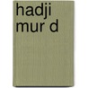 Hadji Mur D door Leo Nickolayevich Tolstoy