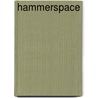 Hammerspace by V.J. Waks