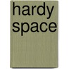 Hardy Space door Frederic P. Miller