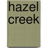 Hazel Creek door Walter L. Larimore