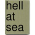 Hell at Sea
