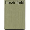Herzinfarkt door H.M. Rl