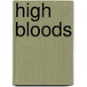 High Bloods door John Farris